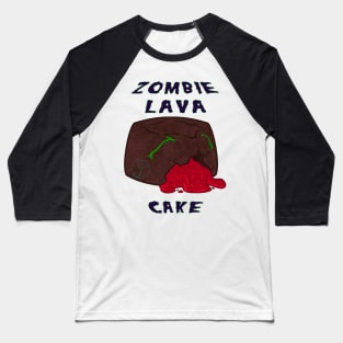 Desserts - zombie lava cake Baseball T-Shirt